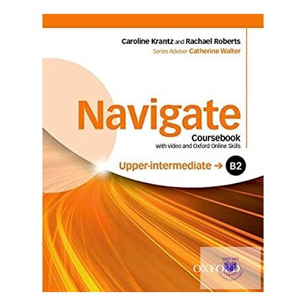 Navigate B2 Upper-intermediate Coursebook with DVD and Oxford Online Skills