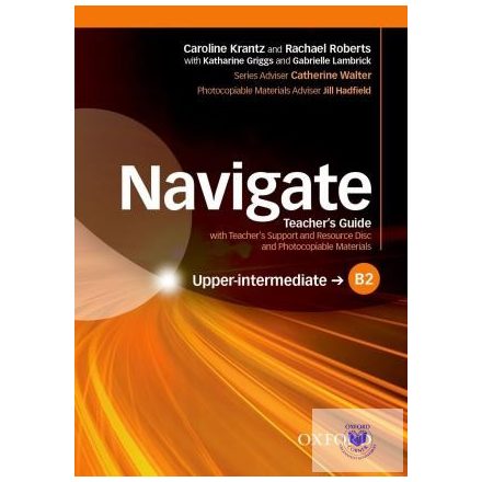 Navigate B2 Upper-intermediate Teacher's Guide with Teacher's Support and Resour