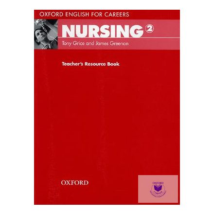Oxford English For Careers: Nursing 2 Teachers Book