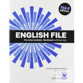   English File Pre-Intermediate Workbook without key (Third Edition)