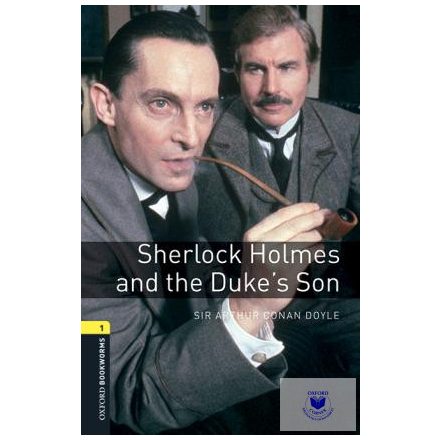 Sherlock Holmes and the Duke's Son Audio pack - Oxford University Press Library