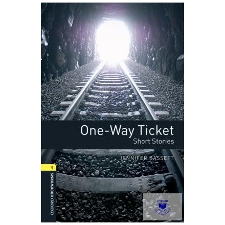 One-Way Ticket - Oxford Bookworms Library 1 - MP3 Pack