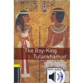 The Boy-King Tutankhamun with Audio Download - Level 1