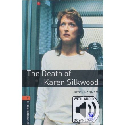 The Death of Karen Silkwood with Audio Download - Level 2