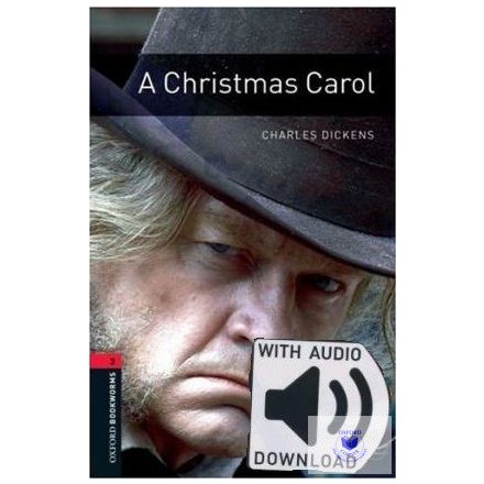 Charles Dickens: A Christmas Carol with audio - Level 3