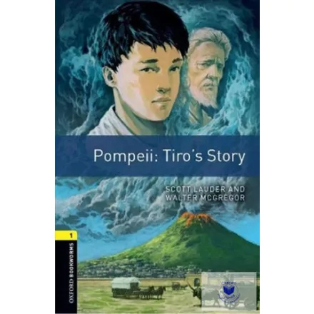 Scott Lauder, Walter McGregor: Pompeii: Tiro's Story