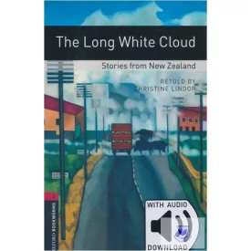   The Long White Cloud - Stories from New Zealand with Audio Download - Level 3