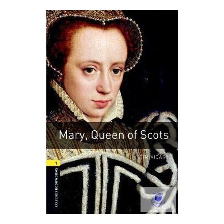 Mary, Queen of Scots Audio Pack - Oxford University Press Library Stage 1
