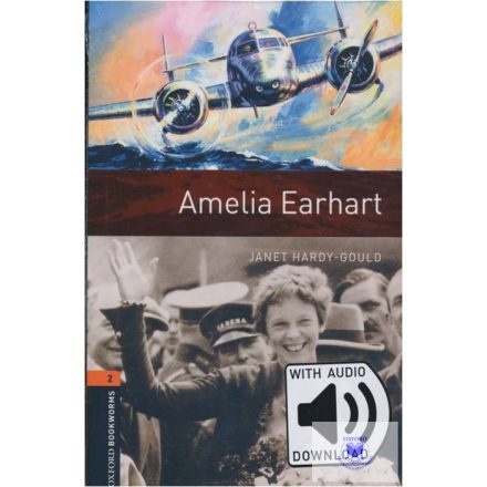 Amelia Earhart with Audio Download - Level 2