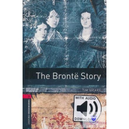 Tim Vicary: The Bronte Story with audio - Level 3