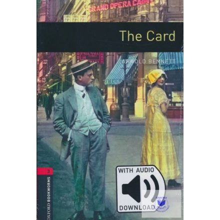 Arnold Bennett: The Card with audio - Level 3