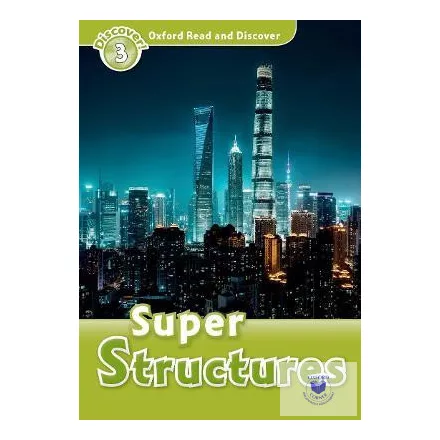 Super Structures - Oxford Read and Discover Level 3