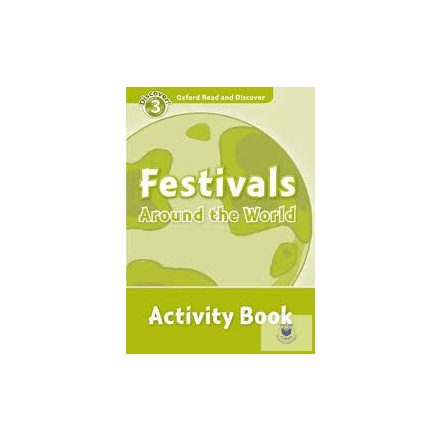 Festivals Around The World Activity (Read And Discover 3)