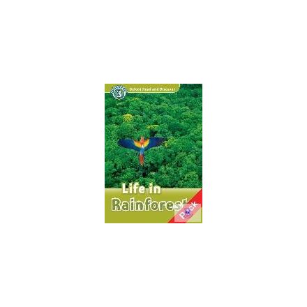 Life in Rainforests Audio CD Pack - Oxford Read and Discover Level 3