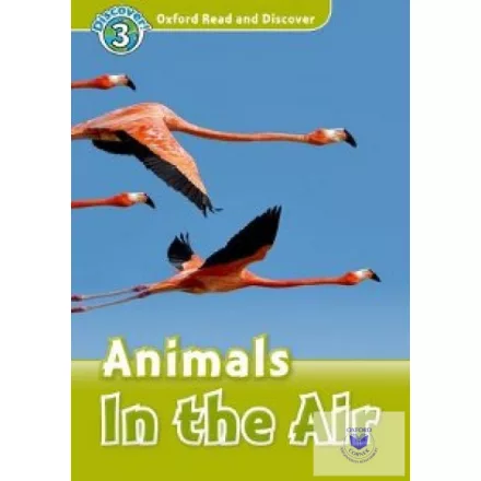 Animals in the Air Audio CD Pack - Oxford Read and Discover Level 3