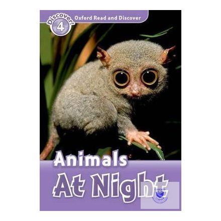 Animals at Night - Oxford Read and Discover Level 4