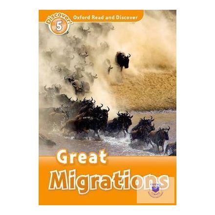 Great Migrations - Oxford Read and Discover Level 5