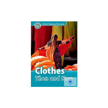 Clothes Then And Now Audio Cd Pack (Read And Discover 6)