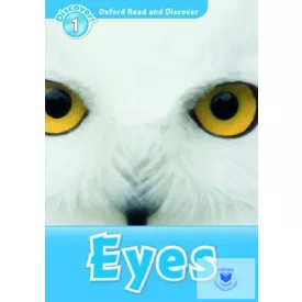 Eyes - Oxford Read and Discover Level 1
