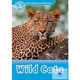 Wild Cats - Oxford Read and Discover Level 1