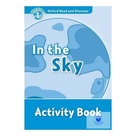 In the Sky Activity Book - Oxford Read and Discover Level 1
