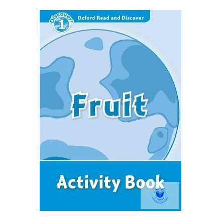 Fruit Activity Book - Oxford Read and Discover Level 1