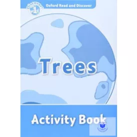 Trees Activity Book - Oxford Read and Discover Level 1