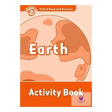 Earth Activity Book - Oxford Read and Discover Level 2