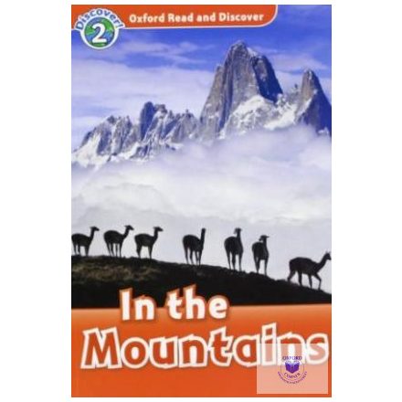 In The Mountains (Oxford Read And Discover 2) Audio CD Pack