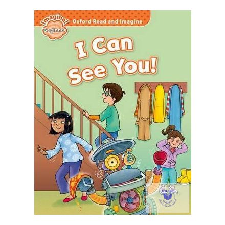 I Can See You! - Oxford Read and Imagine Beginner
