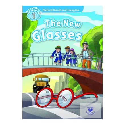 The New Glasses - Oxford Read and Imagine Level 1
