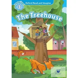 The Treehouse - Oxford Read and Imagine Level 1