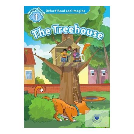 The Treehouse - Oxford Read and Imagine Level 1