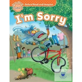 I'm Sorry - Oxford Read and Imagine Beginner