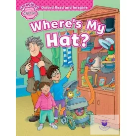 Where's My Hat? - Oxford Read and Imagine Starter