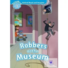 Robbers at the Museum - Oxford Read and Imagine Level 1