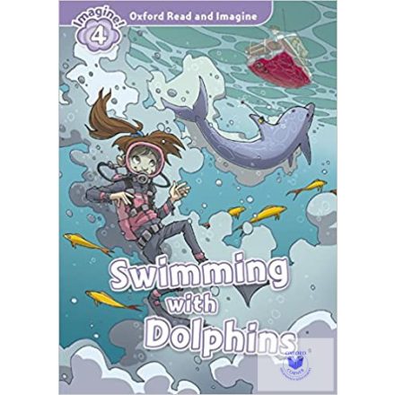 Swimming with Dolphins Audio CD pack - Oxford Read and Imagine Level 4