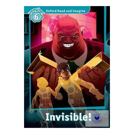 Invisible - Oxford Read and Imagine Level 6
