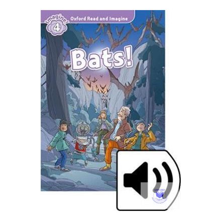 Bats! Audio Pack - Oxford Read and Imagine Level 4