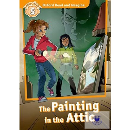 The Painting in the Attic - Oxford Read and Imagine Level 5