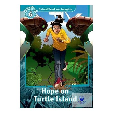 Hope on Turtle Island - Oxford Read and Imagine Level 6