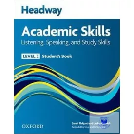   Headway Academic Skills 2 Listening, Speaking, and Study Skills Student's Book