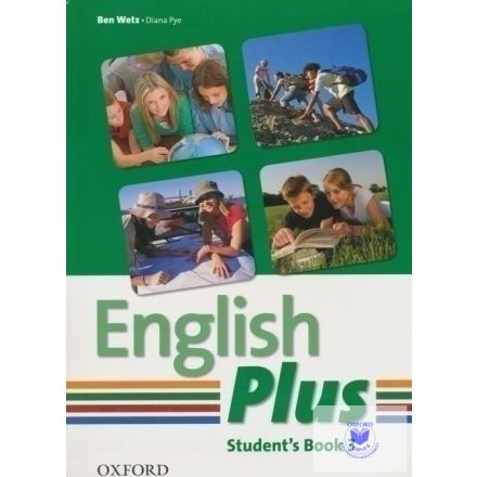 Ben Wetz- Diana Pye: English Plus Student's Book 3
