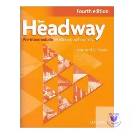   New Headway Pre-Intermediate Workbook without key fourth edition