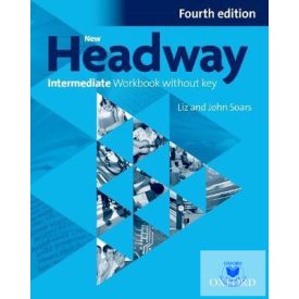 New Headway Intermediate Workbook without key Fourth Edition