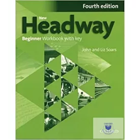 New Headway Beginner Workbook With Key Fourth Edition