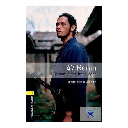 Jennifer Bassett: 47 Ronin - A Samurai Story from Japan - Level 1
