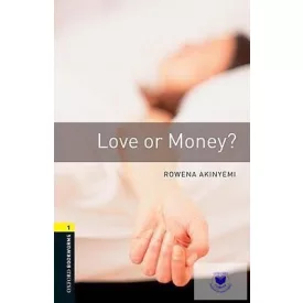 Rowena Akinyemi: Love or money - Level 1