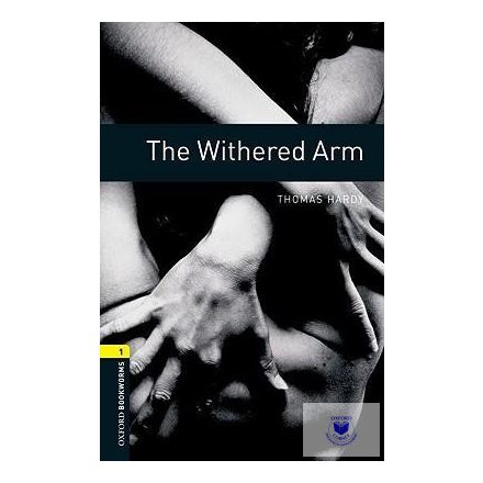 The Withered Arm - Oxford University Press Library Level 1
