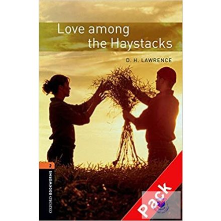 D.H.Lawrance: Love among the Haystacks with Audio CD - Level 2